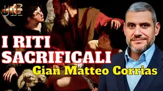 L'OFFERTA IN SACRIFICIO ALLA DIVINITA' DALLE CULTURE ARCAICHE AL CRISTIANESIMO. GIAN MATTEO CORRIAS