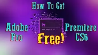 HOW TO GET ADOBE PREMIER PRO CS6 WORKS 2020 NO BS