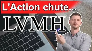 L'action LVMH Chute en Bourse, opportunit&eacute; ou danger ?