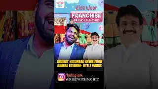New Kids-wear Franchise Business idea to make lakhs monthly, Ajmera Fashion #business #franchise
