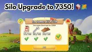 Huge Silo Upgrade to 7350! 📦💥 | Hay Day Gameplay & Farming Progress