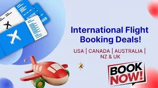 International Flights Booking Deals | Lowest Flight Tickets | India to Abroad | Flight Ticket Fare