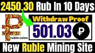 New ruble mining sites. 501 RUB IN 10 DAYS  rub mining site payment proof