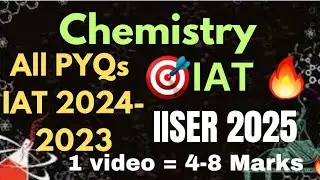 Most repeated ⚠️ IISER IAT 2024-2023 Chemistry PYQs🔥 🎯💯 #chemistry #iat2025 025 #iat #iiser