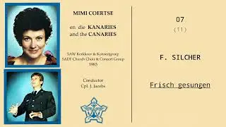 Silcher ~ Frisch gesungen ~ Mimi Coertse & die Kanaries ~ 07