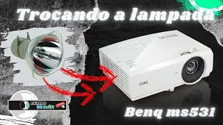 Substituindo a L&acirc;mpada do Projetor Benq MS531