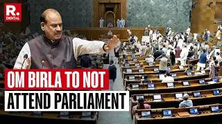 BREAKING: Speaker Om Birla Abstains From Attending Parliament Till There Is An Outcome