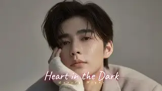 Heart in the Dark - Beautiful Love Songs 2026 || Relaxing Sad Songs Playlist💔 Sad Music [Nonstop]🎵