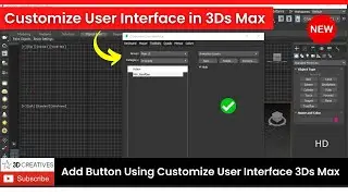 Customize User Interface in 3Ds Max