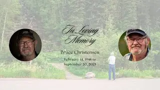 Bruce Christensen (1948-2025) Memorial Service Full Recording+Slideshow