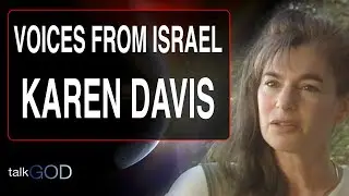 Voices from Israel featuring Karen Davis, produced by Howard Conder.