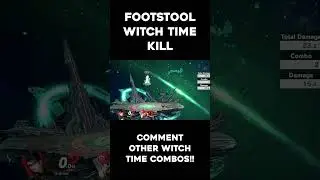 FOOTSTOOL WITCH TIME KILL!! - Smash Bros Ultimate