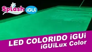 LED PRA PISCINA - ILUMINA&Ccedil;&Atilde;O RGB - iGUiLuxColor - Led Subaqu&aacute;tico - #igui #splash  #led