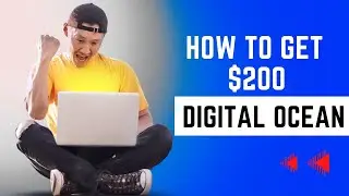 $200 From Digital Ocean | how to claim and register
