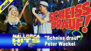 Peter Wackel, Malle ist nur einmal im Jahr, Party Hits