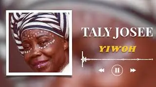 TALY JOSEE  YIWOH