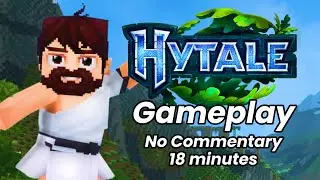 Hytale 18 Minutes Full Gameplay | Early Access Sandbox RPG Adventure & Exploration