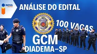 Análise do Edital da GCM de Diadema 2025 (sem retificações)