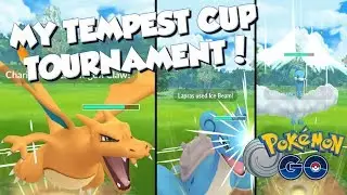 MY TEMPEST CUP TOURNAMENT! Pokemon GO PvP Great League Matches