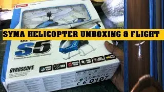 SYMA S5 Remote Controlled Helicopter | Syma S5 UNBOXING & Flight Test |