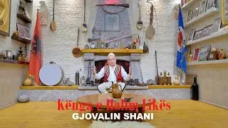 Gjovalin Shani - Kënga e Halim Likës