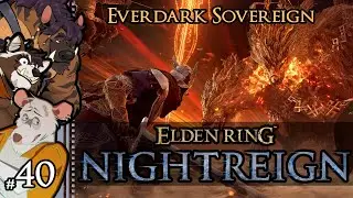 More Than We Can Chew - Let's Play Elden Ring Nightreign Co-op [Part 40]