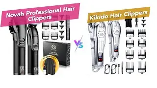 💈 Novah vs KIKIDO Hair Clippers: Best Cordless Clippers for Men! ✂️