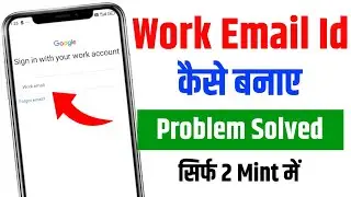 How to create a work email id on play store✅ | Work email id problem solution