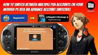 How To Use Multiple PSN Accounts On Your Modded PS Vita! | Advance Account Switcher |