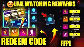 FFPL LIVE WATCH REDEEM CODE|😍REDEEM CODE TODAY FFPL LIVE WATCHING REWARDS