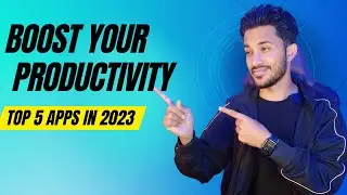 Top 5 Productivity Apps in 2023 to Boost Focus & Get More Done