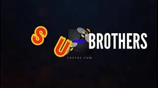 S U brothers🔥🔥🔥🔥🔥🎉🎉🎉🎉🎉