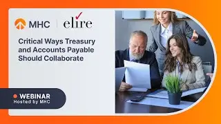 [WEBINAR] Critical Ways Treasury and Accounts Payable Should Collaborate