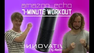 Amazon Echo Best Skills | 7 Minute Workout Review