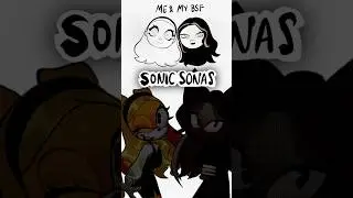 Me and my BSF Sonic Sonas!
