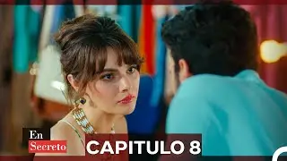 En Secreto Capítulo 8 (Doblado en Español)
