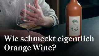 Wie schmeckt eigentlich Orange Wine?