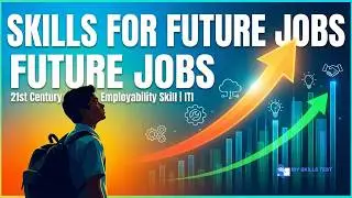 ITI Employability Skill Class | 21st Century Employability Skills Explained | ES Module
