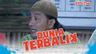 Idoy Minta Saran Kerjaan Ke Dadang | DUNIA TERBALIK EPISODE 756 PART 6