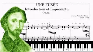 UNE FUS&Eacute;E Introduction et Impromptu Opus 55 piano - Charles Valentin Alkan (Tutorial, Sheets Score)