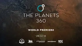 The Planets 360 World Premiere at the National Space Centre