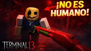 SE HACEN PASAR POR HUMANOS😰 | TERMINAL 13 (Roblox)