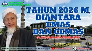 Tahun 2026 M, Diantara Emas dan Cemas - Dr. KH. Badruddin H Subky M.H.I