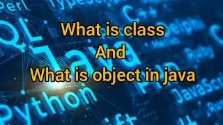 what is class and what is object in #java
