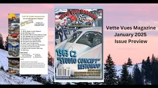 Inside the January 2025 Issue of Vette Vues Magazine | Corvette Exclusives