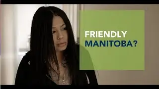 Friendly Manitoba? Anti-Racist Education