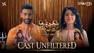 Shiv Shakti: Tap Tyag Tandav | Cast Unfiltered | Part One | Swastik Stories