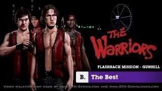 The Warriors - Flashback Mission B - The Best