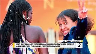#NXEntertainment: Mati Diop Is First Black Female To Receive Award From Cannes Film Festival