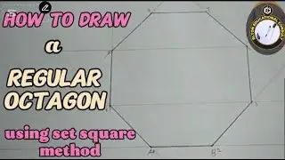 POLYGON: How to construct a regular Octagon using set square